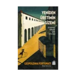 Yeniden Üretimin Gizemi
