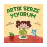 Artık Sebze Yiyorum