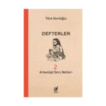 Defterler 2  (Arkeoloji Ders Notları)