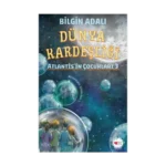Dünya Kardeşliği - Atlantis'in Çocukları 3