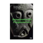 Şempanzelerden Peygamberlere