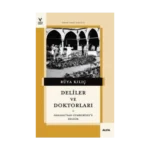 Deliler ve Doktorları