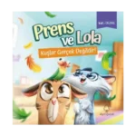 Prens Ve Lola - Kuşlar Gerçek Değildir!