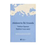 Akdeniz'in İki Ucunda