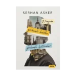 Dünyada Görkemli Kentler, Görkemli Hatıralar