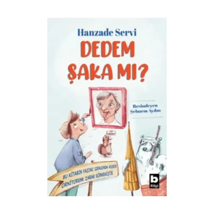 Dedem Şaka Mı?