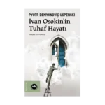 Ivan Osakin’in Tuhaf Hayatı