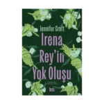 Irena Rey'in Yok Oluşu