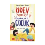 Ödev Yapmayı Sevmeyen Çocuk