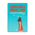 Ambulansla Dünya Turu