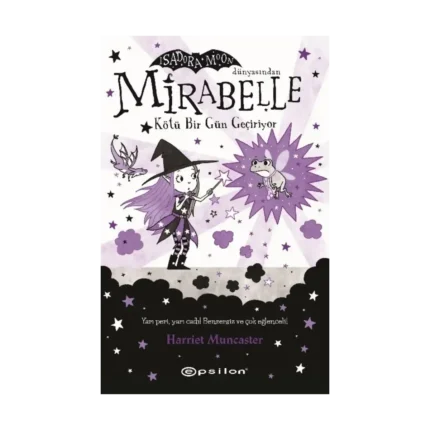 Mirabelle 3 - Kötü Bir Gün Geçiriyor (Karton Kapak)