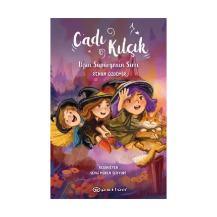 Cadı Kılçık - Uçan Süpürgenin Sırrı