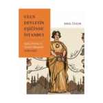 Ulus Devletin Eşiğinde İstanbul İşgal, Direniş Ve Siyasal Mücadele 1918-1923