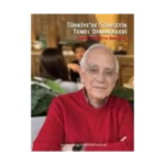 Türkiye’de Siyasetin Temel Dinamikleri