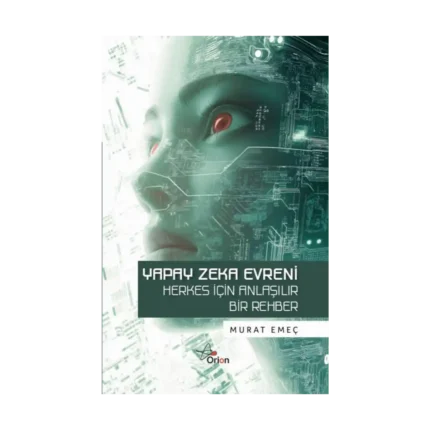 Yapay Zeka Evreni - Herkes İçin Yapay Zeka