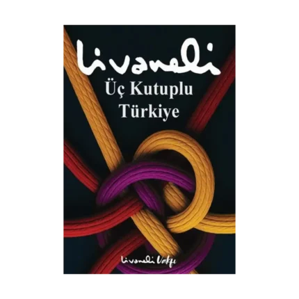 Üç Kutuplu Türkiye