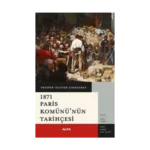 1871 Paris Komünü’nün Tarihçesi