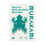 Tanrı'nın Bütün Çocukları Dans Eder