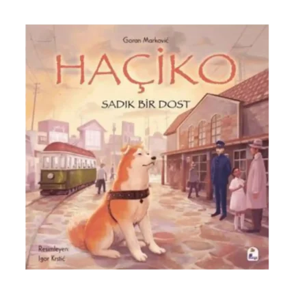 Haçiko – Sadık Bir Dost
