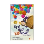 Kral Nasıl Keklendi ?