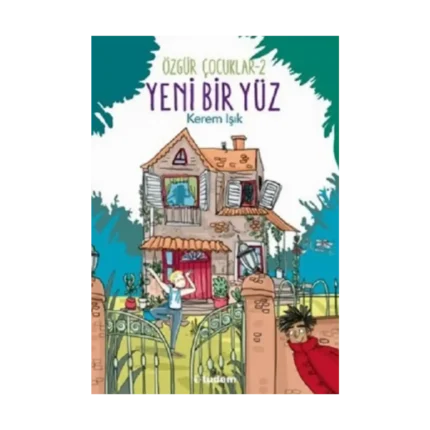 Yeni Bir Yüz - Özgür Çocuklar 2