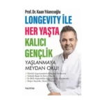 Longevity ile Her Yaşta Kalıcı Gençlik
