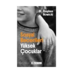 Sosyal Becerileri Yüksek Çocuklar