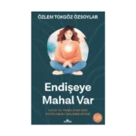 Endişeye Mahal Var