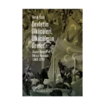 Devletin Ülkücüleri, Ülkücülerin Devlet’i