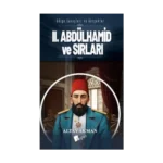 Iı. Abdülhamid Ve Sırları