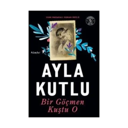 Bir Göçmen Kuştu O