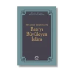 Batı'yı Büyüleyen İslam