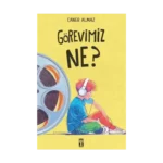 Görevimiz Ne?