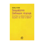 Sosyalizmin Definesini Aramak