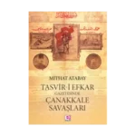 Tasvir-i Efkar Gazetesinde Çanakkale Savaşları
