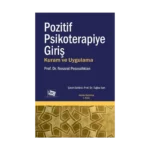 Pozitif Psikoterapiye Giriş Kuram Ve Uygulama