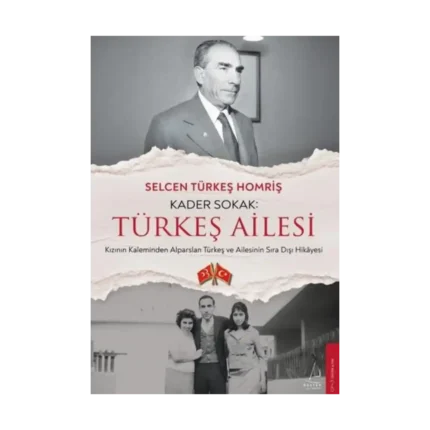 Kader Sokak - Türkeş Ailesi