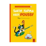 Poussy'nin Maceraları 2 - Sakın Yapma Kedi Poussy