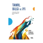 Tanrı , Bilgi ve İyi