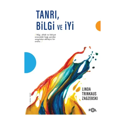 Tanrı , Bilgi ve İyi
