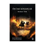 Ölüme Koşanlar