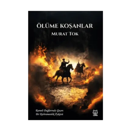 Ölüme Koşanlar