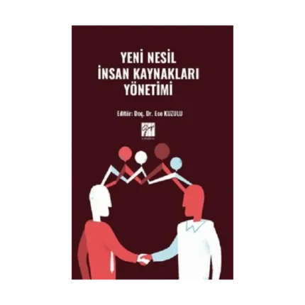 Yeni Nesil İnsan Kaynakları Yönetimi