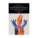 Kendi Kendimizi Yönetmek