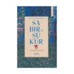 Kur'an Perspektifinde Sabır ve Şükür