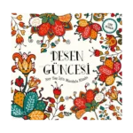 Desen Güncesi - Her Yaş İçin Mandala