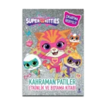 Disney Superkitties - Kahraman Patiler Etkinlik Ve Boyama Kitabı