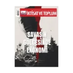 İktisat ve Toplum Dergisi 187. Sayı