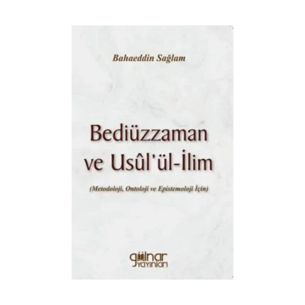 Bediüzzaman ve Usul'ül-İlim