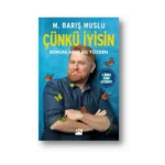 Çünkü İyisin